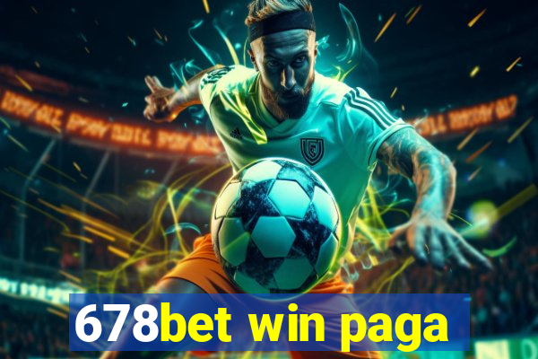 678bet win paga